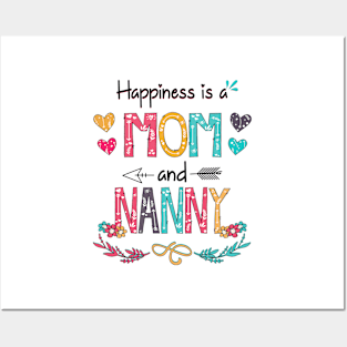 Happiness Is A Mom And Nanny Wildflower Happy Mother's Day Posters and Art